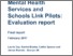 [thumbnail of Evaluation_of_the_MH_services_and_schools_link_pilots-RR.pdf]