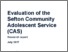 [thumbnail of Evaluation_of_the_Sefton_Community_Adolescent_Service.pdf]