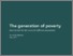 [thumbnail of Generation-of-Poverty-Report.pdf]